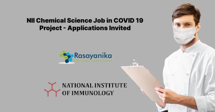 NII Chemical Science Job in COVID 19 Project - Applications Invited