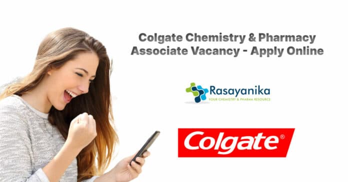 Colgate Chemistry & Pharmacy Associate Vacancy - Apply Online