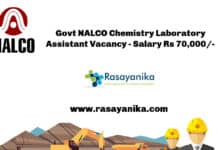 Govt NALCO Chemistry Laboratory Assistant Vacancy - Salary Rs 70,000/-