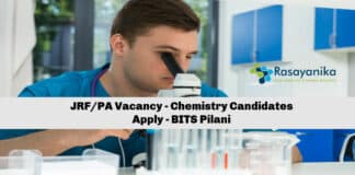 JRF/PA Vacancy - Chemistry Candidates Apply - BITS Pilani