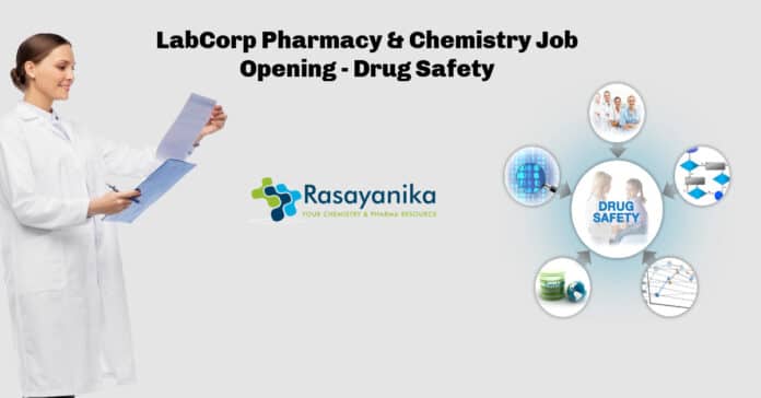 LabCorp Pharmacy & Chemistry Job Opening - Drug Safety - Apply Online