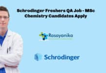 Schrodinger Freshers QA Job - MSc Chemistry Candidates Apply