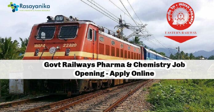 Govt Railways Pharma & Chemistry Job Opening - Apply Online