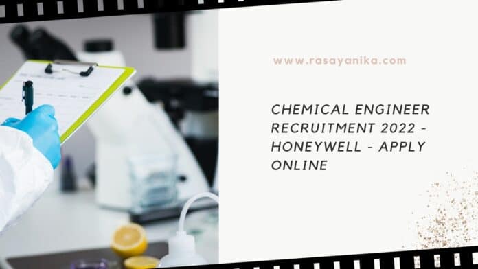 Chemical Engineer Recruitment 2022 - Honeywell - Apply Online