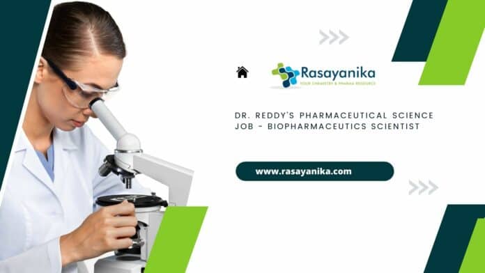Dr. Reddy's Pharmaceutical Science Job - Biopharmaceutics Scientist
