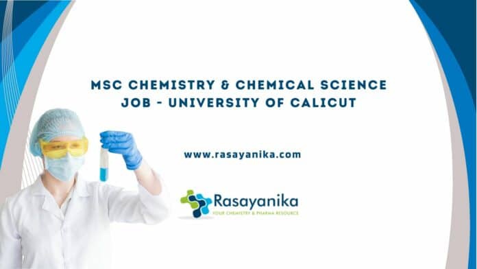 MSc Chemistry & Chemical Science Job - University of Calicut