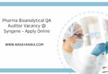 Pharma Bioanalytical QA Auditor Vacancy @ Syngene - Apply Online