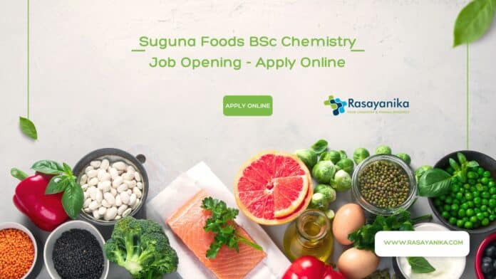 Suguna Foods BSc Chemistry Job Opening - Apply Online