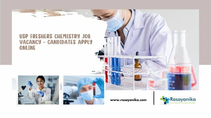 USP Freshers Chemistry Job Vacancy - Candidates Apply Online