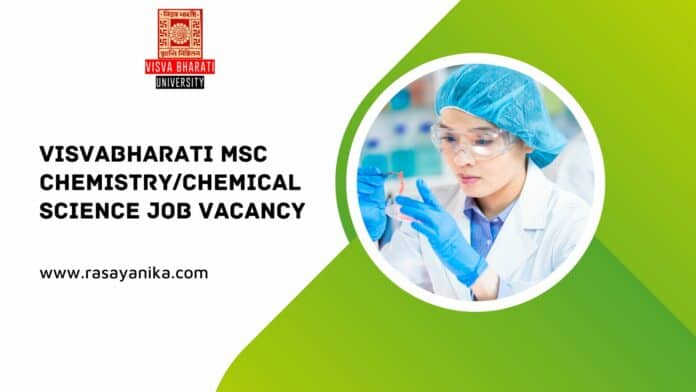 Visvabharati MSc Chemistry/Chemical Science Job Vacancy