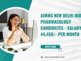 AIMMS New Delhi Hiring Pharmacology Candidates - Salary Rs. 44,450/- per Month
