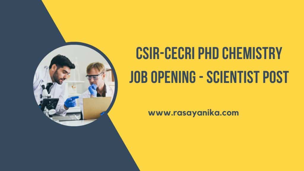 CSIRCECRI PhD Chemistry Job Opening Scientist Post