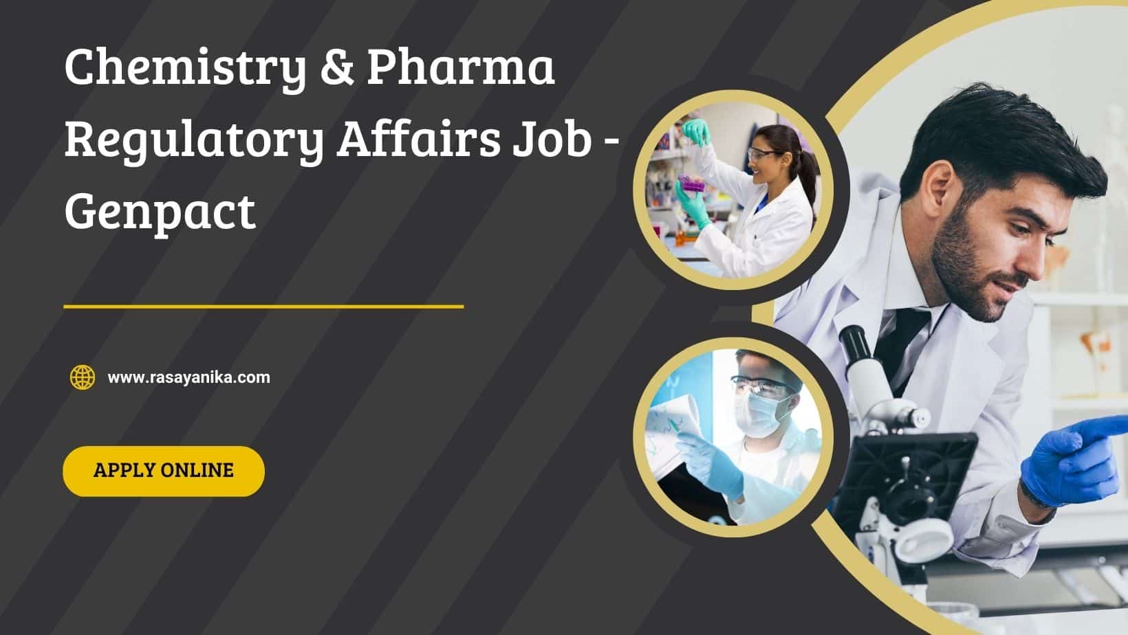 Chemistry & Pharma Regulatory Affairs Job Genpact