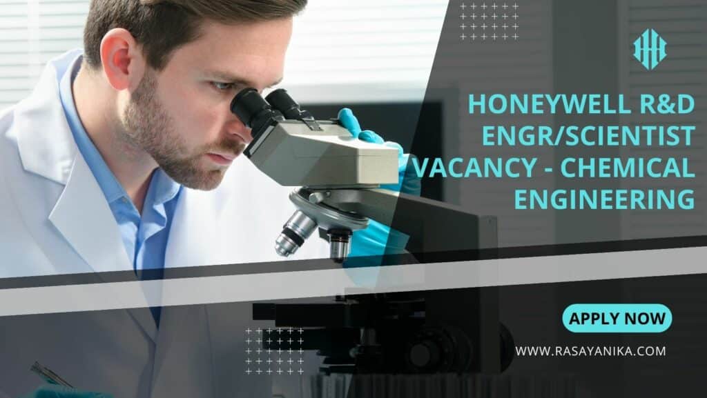 Honeywell R&D Engr/Scientist Vacancy Chemical Engineering