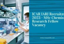 ICAR IARI Recruitment 2023 - MSc Chemistry Research Fellow Vacancy