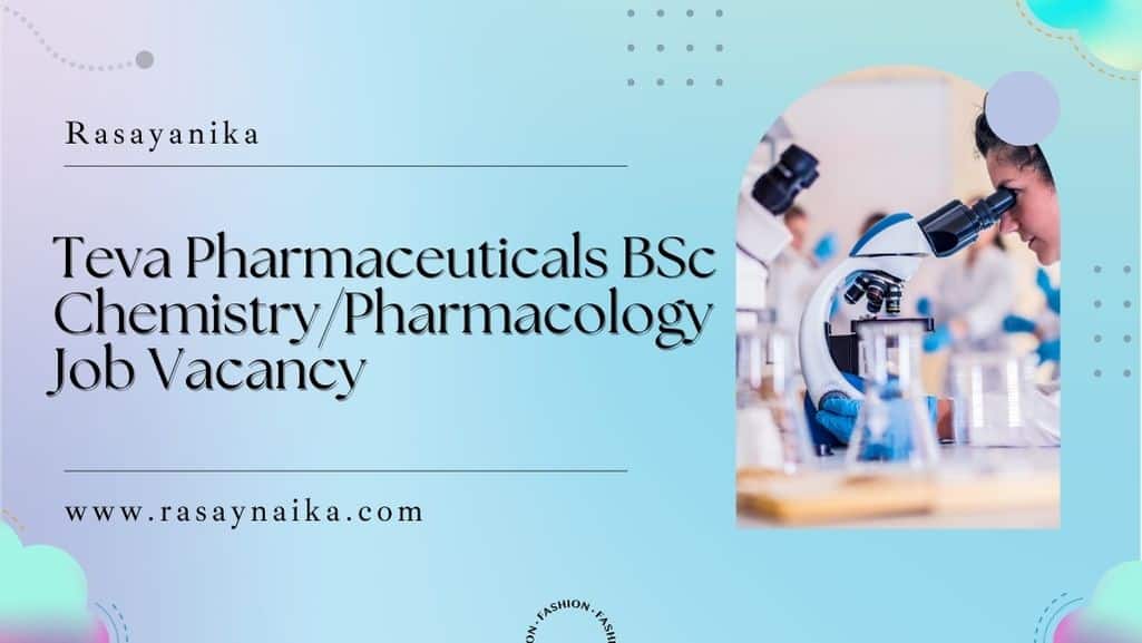 Teva Pharmaceuticals BSc Chemistry/Pharmacology Job Vacancy