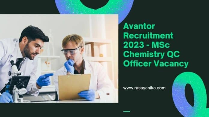 Avantor Recruitment 2023 - MSc Chemistry QC Officer Vacancy