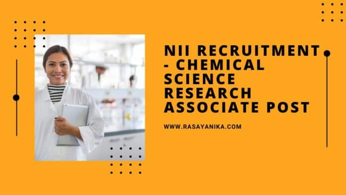 NII Recruitment - Chemical Science Research Associate Post