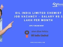 Oil India Limited Chemist Job Vacancy - Salary Rs 1 Lakh per month