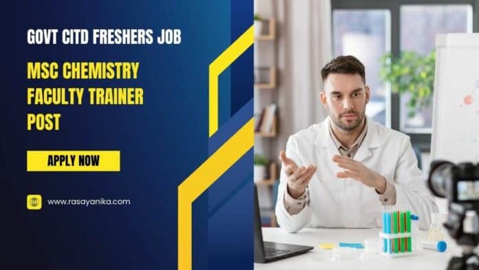 MSc Chemistry Faculty Trainer Post