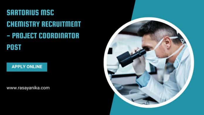 Sartorius MSc Chemistry Recruitment - Project Coordinator Post