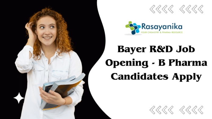 Bayer R&D Job Opening - B Pharma Candidates Apply