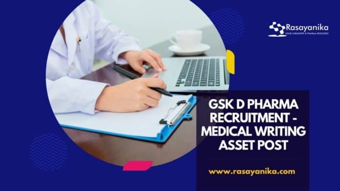 GSK D Pharma Recruitment - Medical Writing Asset Post