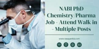 NABI PhD Chemistry/Pharma Job - Attend Walk in - Multiple Posts