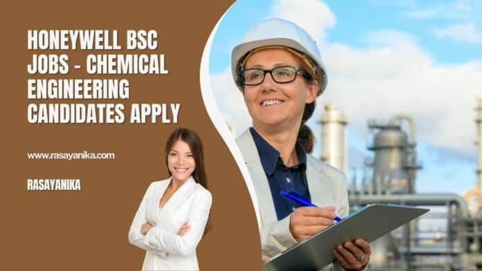 Honeywell BSc Jobs - Chemical Engineering Candidates Apply