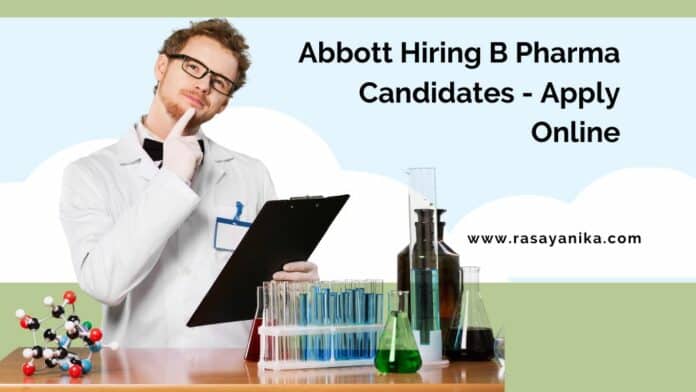 Abbott Hiring B Pharma Candidates - Apply Online