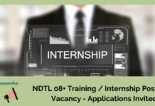 NDTL 10 Training / Internship Post Vacancy - Applications Invited