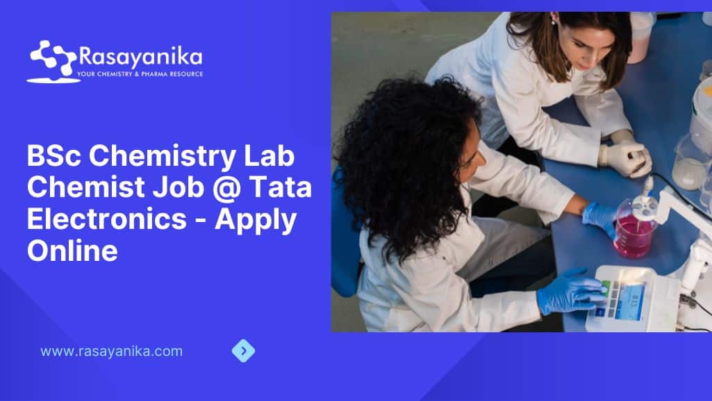 BSc Chemistry Lab Chemist Job Tata Electronics Apply Online