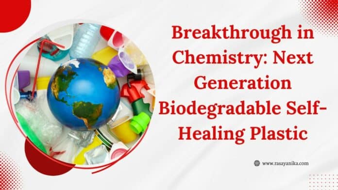 Biodegradable Self-Healing Plastic