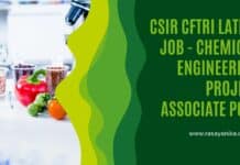 CSIR CFTRI Latest Job - Chemical Engineering Project Associate Post