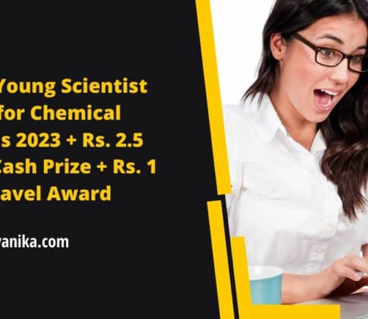 Merck Young Scientist Award for Chemical Sciences 2023 + Rs. 2.5 Lakhs Cash Prize + Rs. 1 Lakh Travel Award