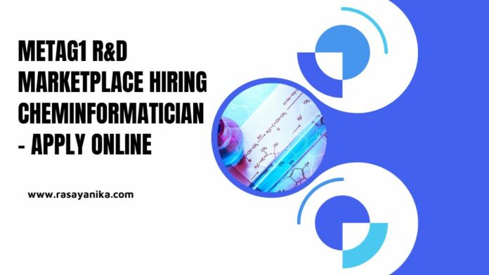 MetaG1 R&D Marketplace Hiring Cheminformatician - Apply Online