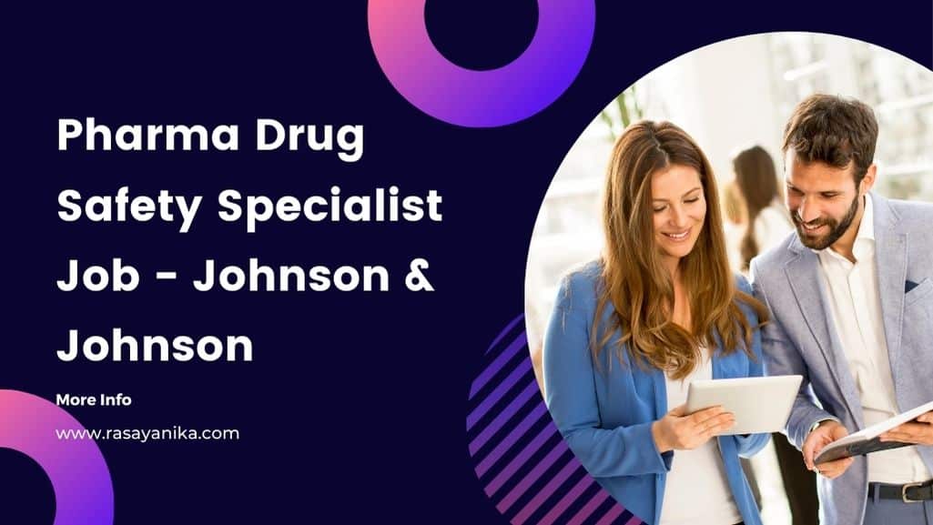 Pharma Drug Safety Specialist Job Johnson & Johnson