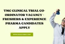 TMC Clinical Trial Co-Ordinator Vacancy - Freshers & Experience Candidates Both Apply