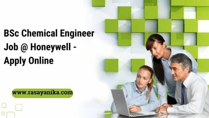 BSc Chemical Engineer Job @ Honeywell - Apply Online
