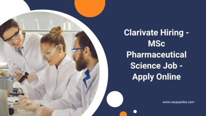 Clarivate Hiring - MSc Pharmaceutical Science Job - Apply Online