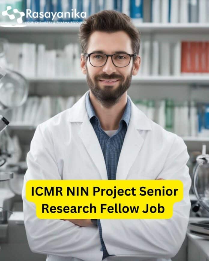 ICMR NIN D Pharma Project Senior Research Fellow Job - Attend Walk in