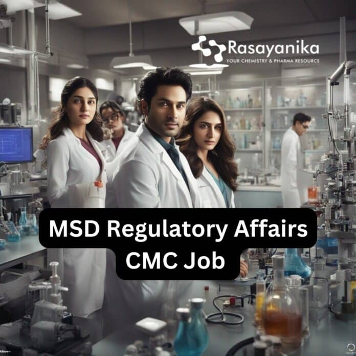 MSD Regulatory Affairs CMC Job - Candidates Apply Online