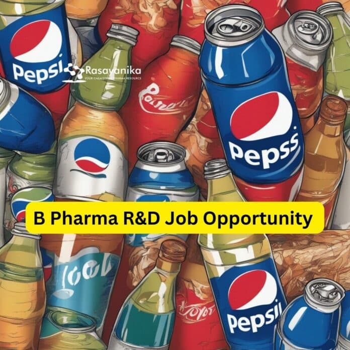 PepsiCo B Pharma R&D Job - Candidates Apply Online