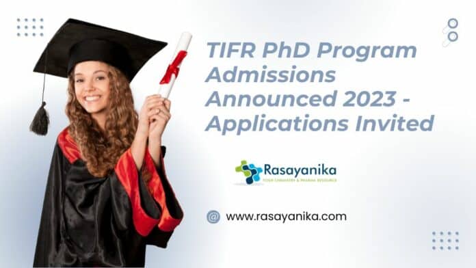 TIFR PhD Program Admissions Announced 2023 - Applications Invited