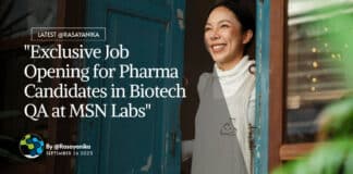 "Exclusive Job Opening for Pharma Candidates in Biotech QA at MSN Labs"