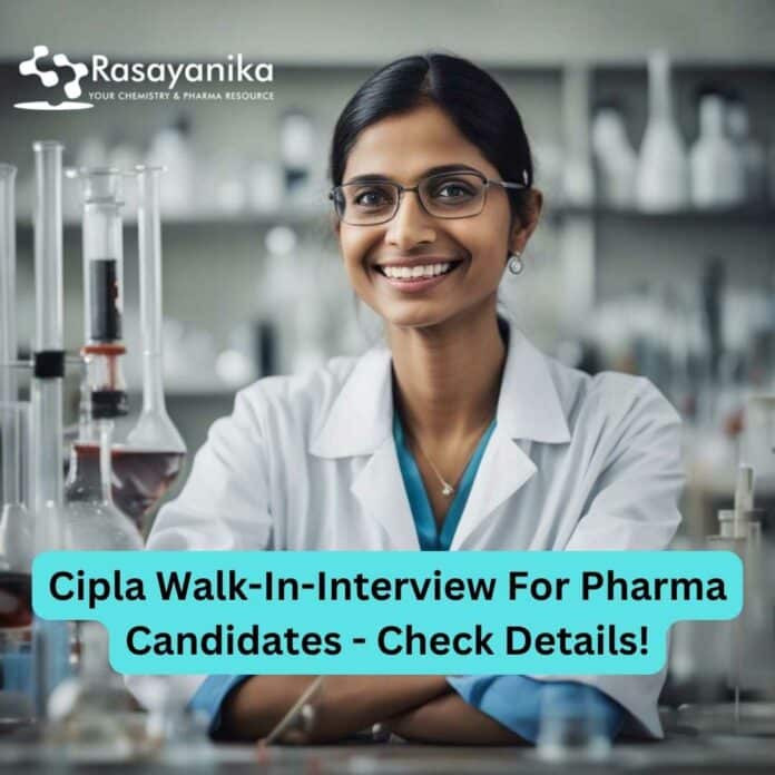 Cipla Walk-In-Interview