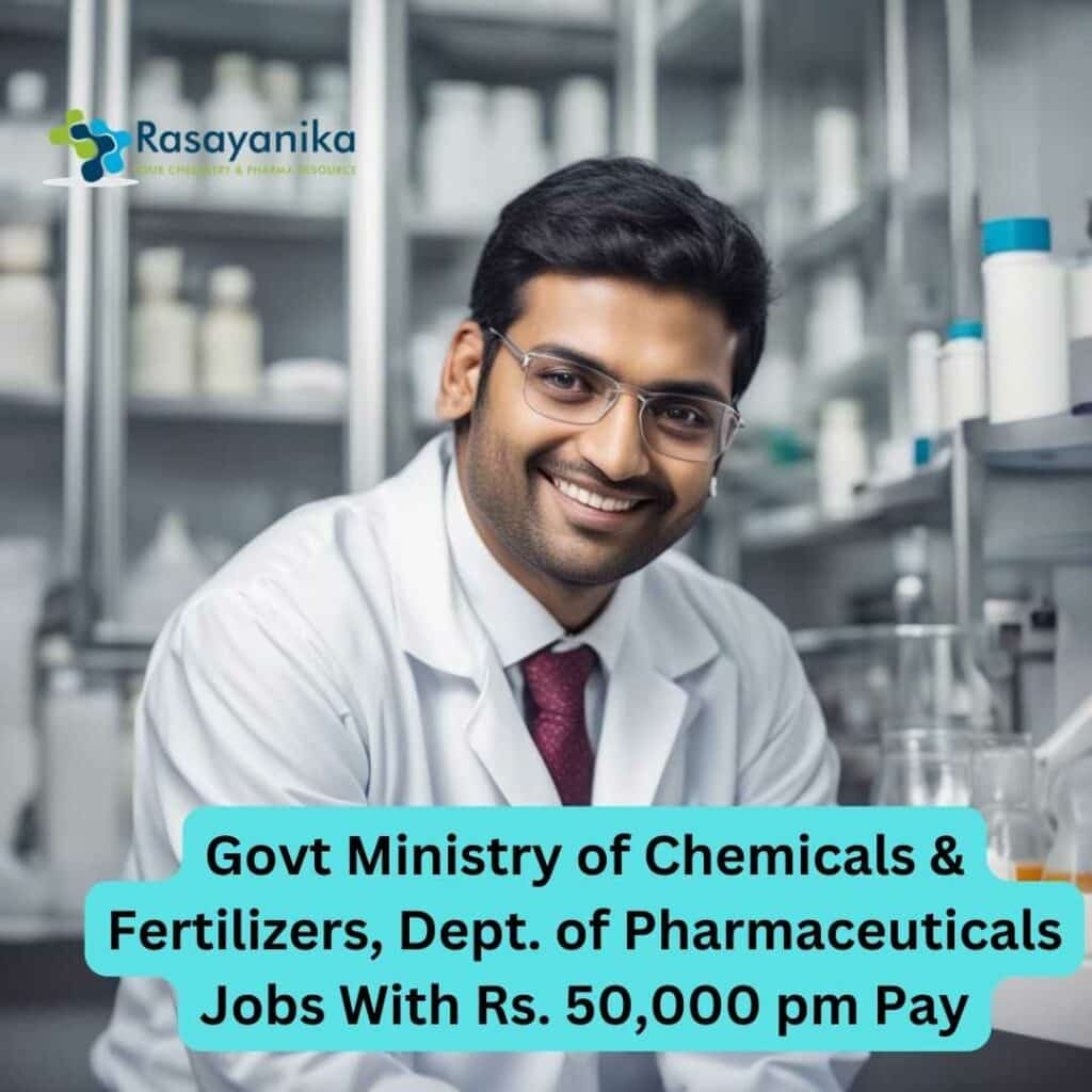 Govt Pharma Jobs Ministry of Chemicals & Fertilizers Hiring