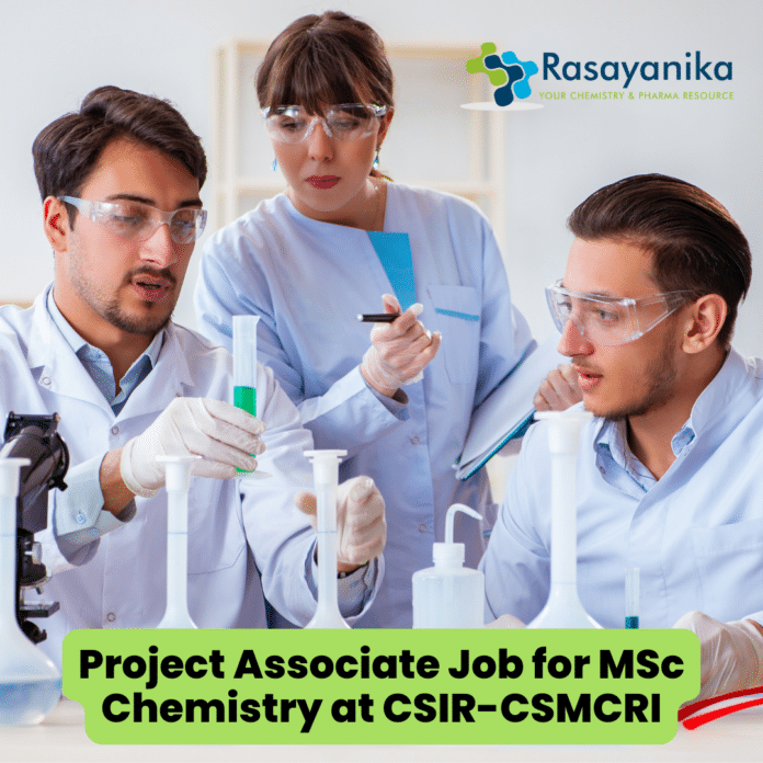 Project Associate Job for MSc Chemistry at CSIR-CSMCRI