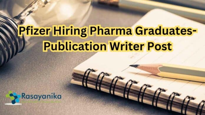 Pfizer Hiring Pharma Candidates