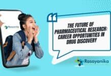The Future of Pharmaceutical Research: Career Opportunities in Drug Discovery